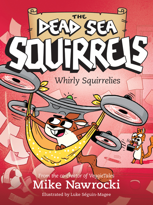 Title details for Whirly Squirrelies by Mike Nawrocki - Available